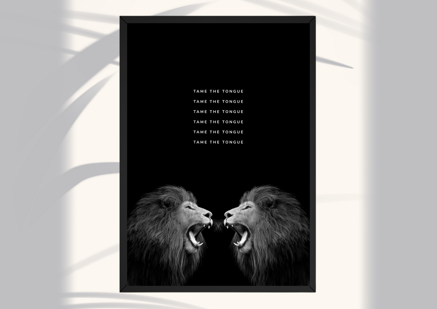 Tame the tongue - Faith inspired prints